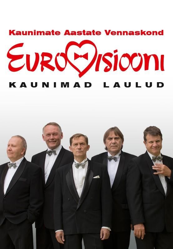 Kaunimate Aastate Vennaskond ''Eurovisiooni kaunimad laulud'' Kaunimate Aastate Vennaskond ''Eurovisiooni kaunimad laulud''