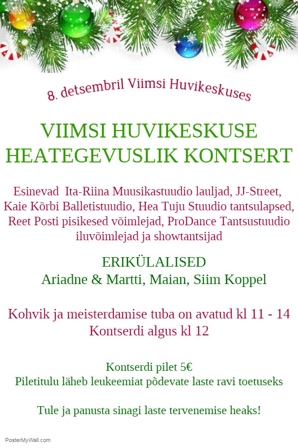 Viimsi Huvikeskuse heategevuslik kontsert Viimsi Huvikeskuse heategevuslik kontsert