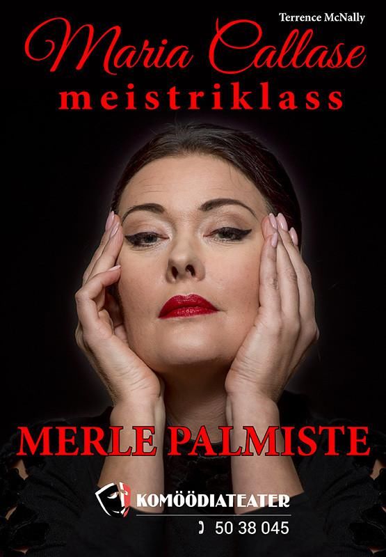 Komöödiateatri etendus „Maria Callase meistriklass“ Komöödiateatri etendus „Maria Callase meistriklass“