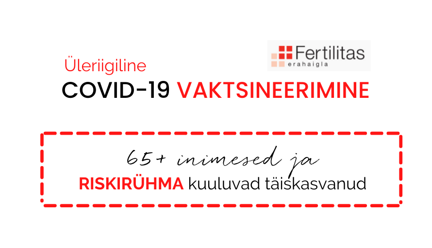 Kirjeldus COVID-19 vaktsineerimine 65+ inimestele ja riskirühma kuuluvatele täiskasvanutele