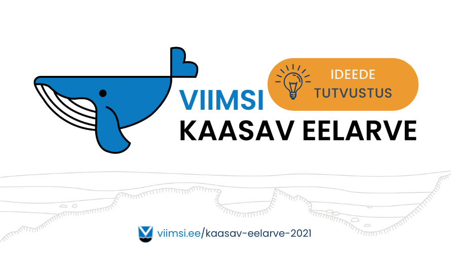 Pildil kaasva eelarve logo (vaal) ja sõnum ideede tutvustus