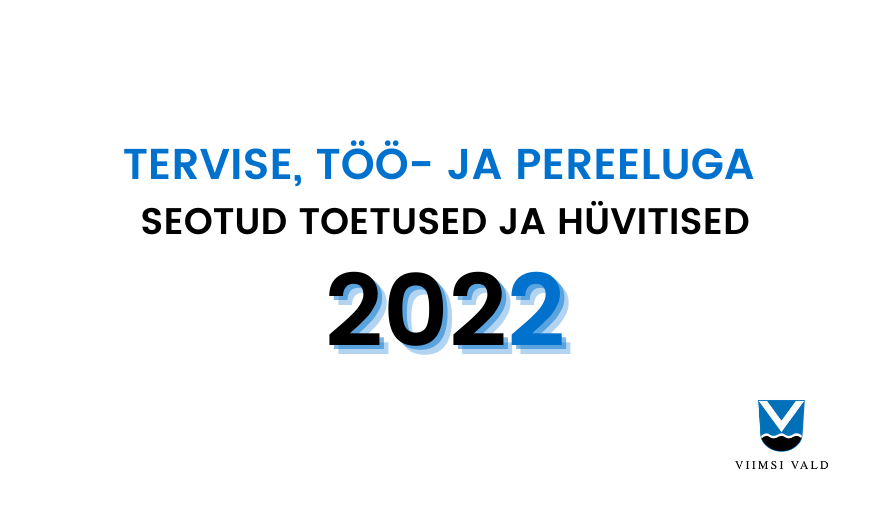 Sotsiaalministeeriumi 2022 muudatused